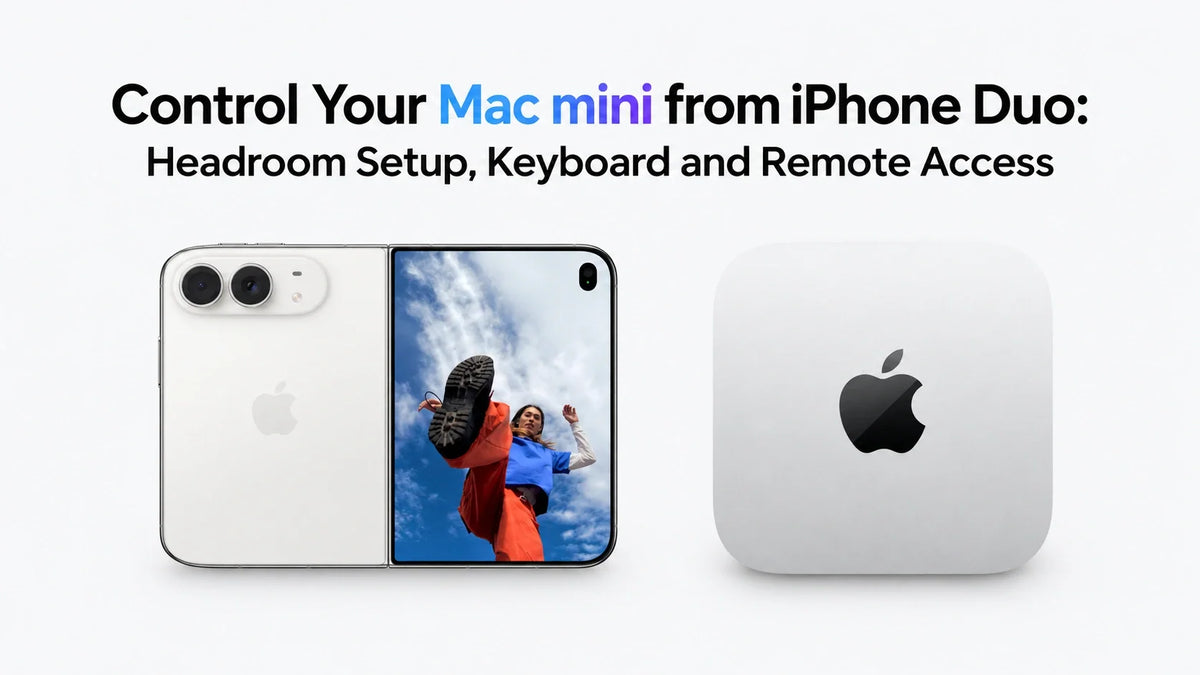 Control Your Mac mini from iPhone Duo: Headroom Setup, Keyboard and Remote Access