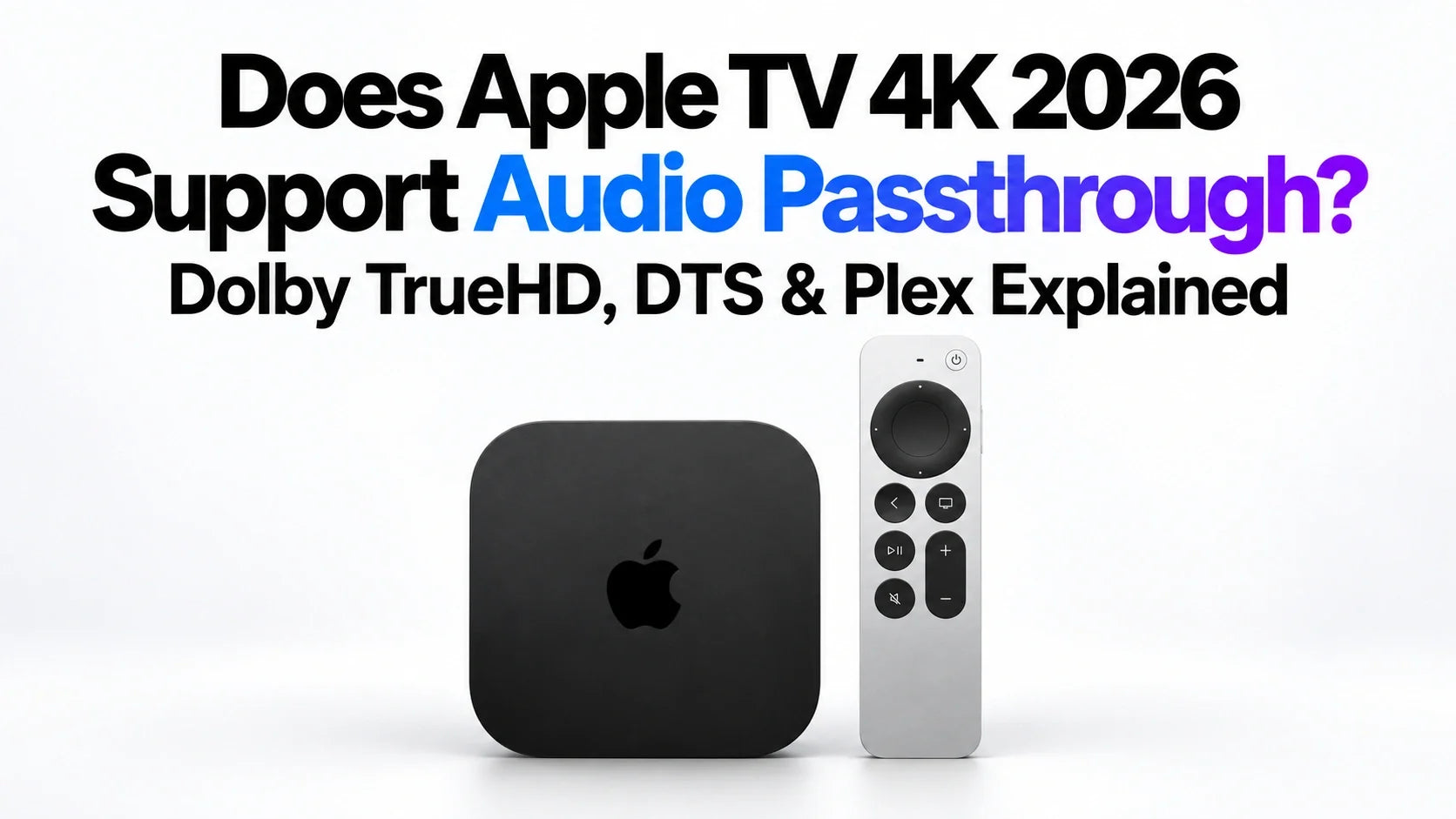 Does apple tv support audio dolby truehd dts plex