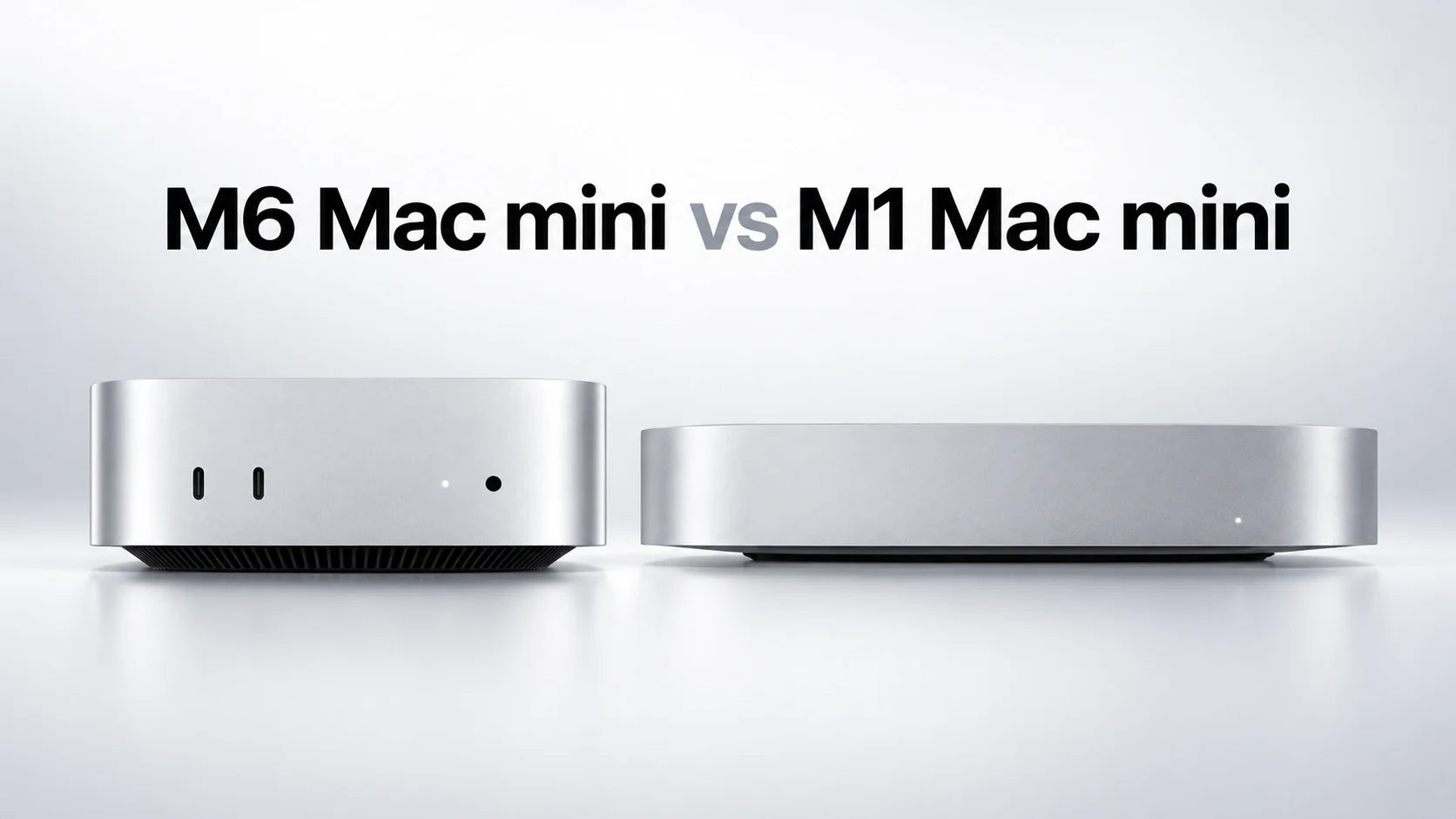 M6 Mac mini vs M1: Is It Worth Upgrading in 2026?