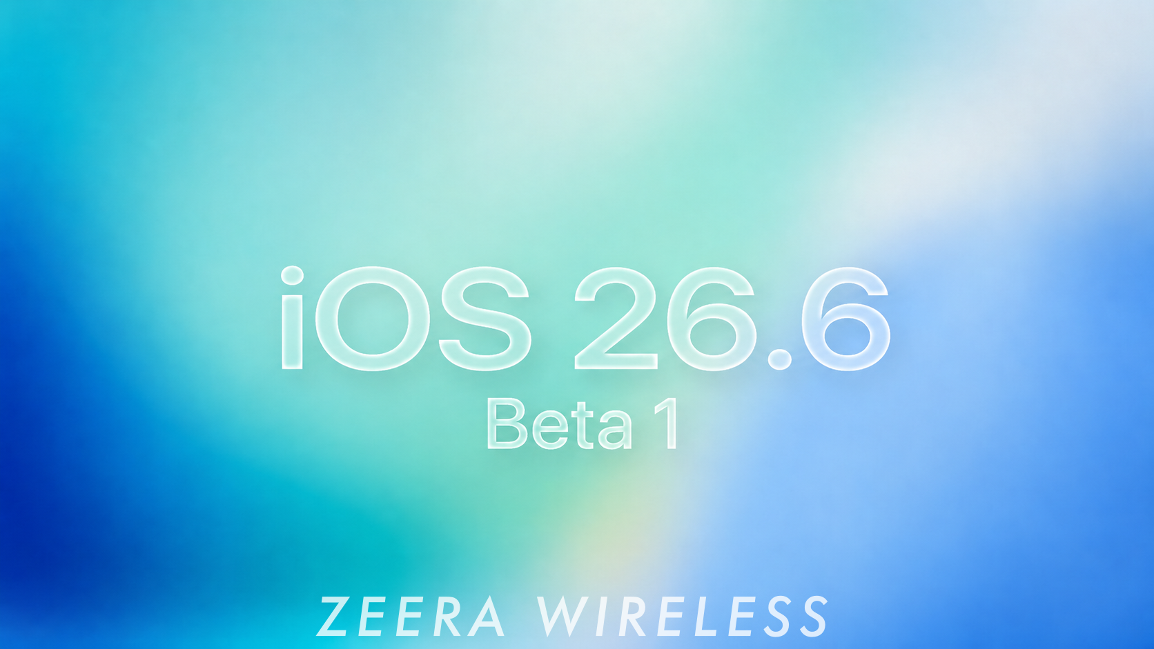 iOS 26.6 Beta 1: Release Date, New Features and Bug Fixes
