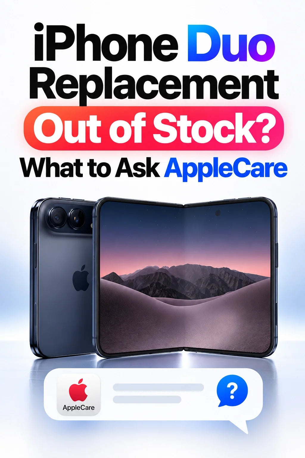 iPhone Duo Replacement Out of Stock? What to Ask AppleCare