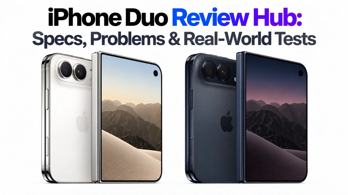 iPhone Duo Review Hub: Specs, Problems & Real-World Tests