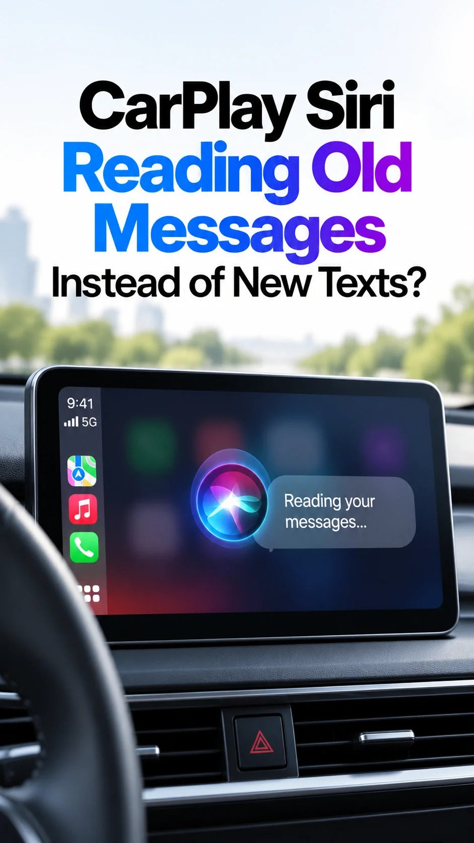  CarPlay Siri Reading Old Messages Instead of New Texts?