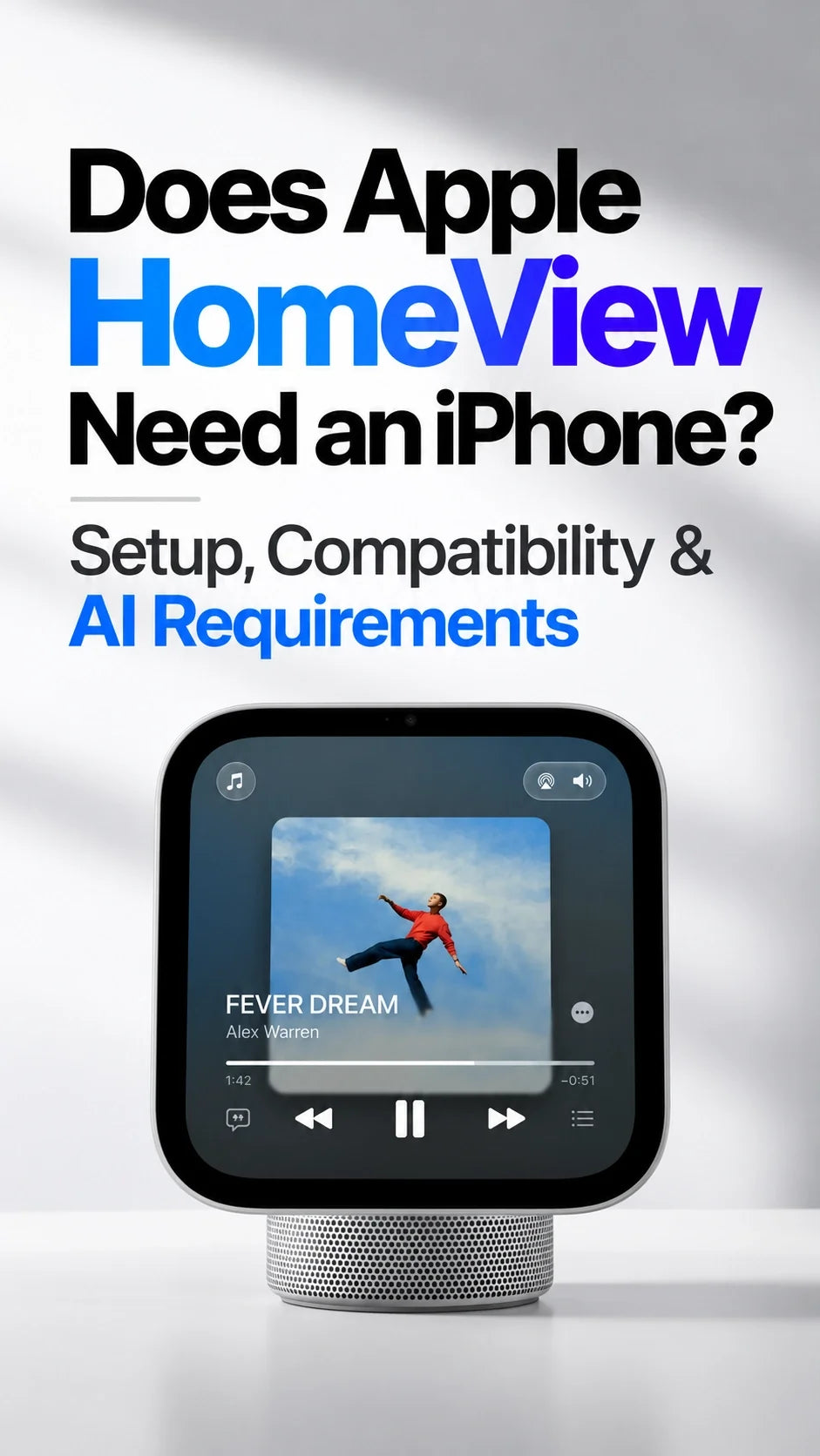 Apple HomeView iPhone Requirements: Setup & Older Devices
