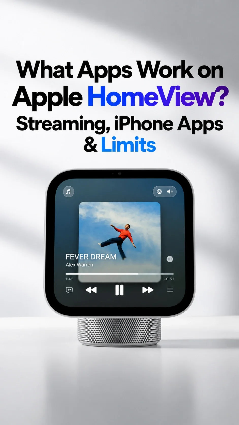What Apps Work on Apple HomeView? Streaming, iPhone Apps & Limits