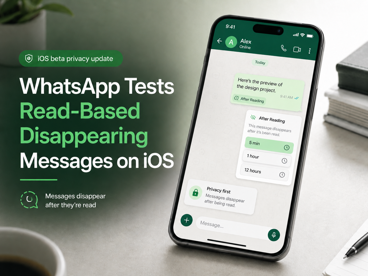 WhatsApp Tests Read-Based Disappearing Messages on iOS: How the New Privacy Timer Works