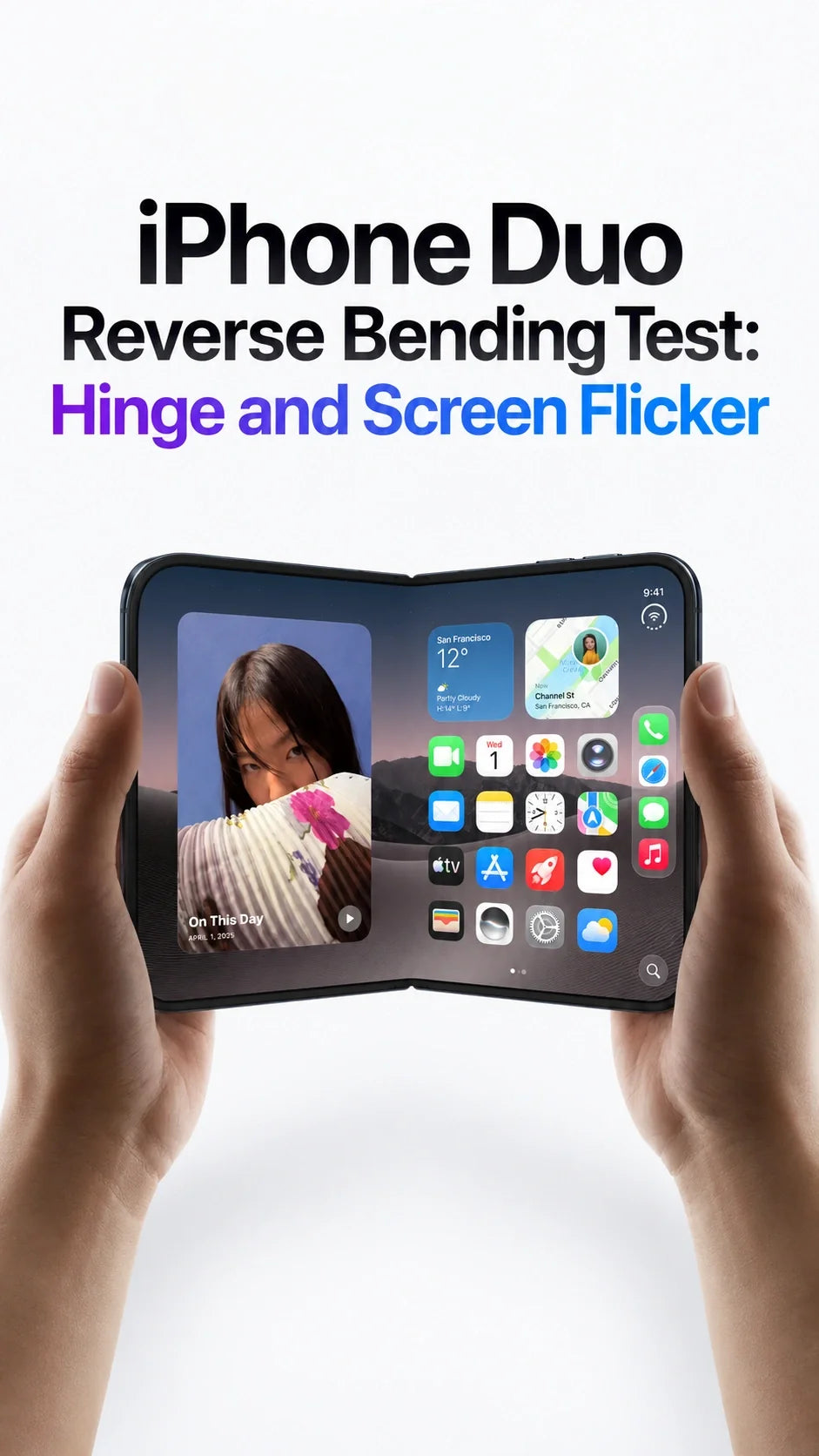 iPhone Duo Reverse Bending Test: What Happens to the Hinge and OLED Display?