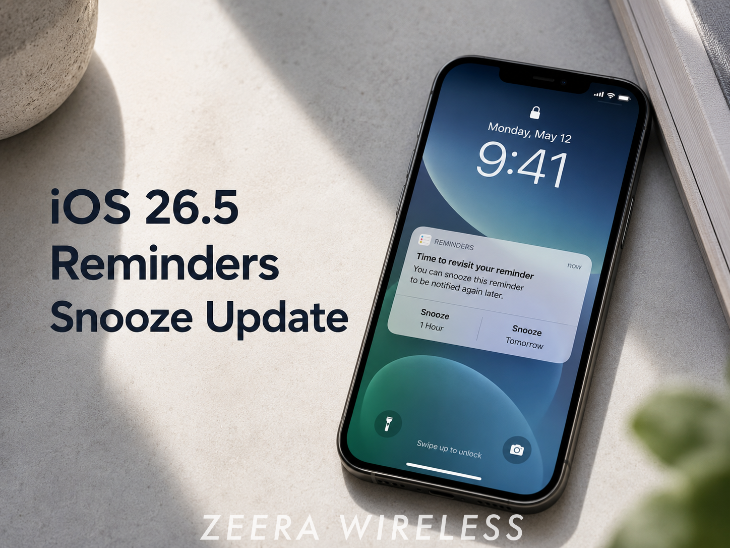 iOS 26.5 Reminders App Update: Snooze Now Shows Exact Times